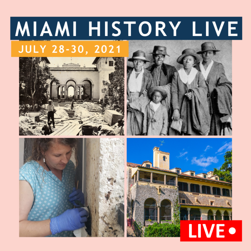 Miami History Livestream series featuring the Black Archives, the Deerting Estate, Dade Heritage Trust and the Wolfson Archives