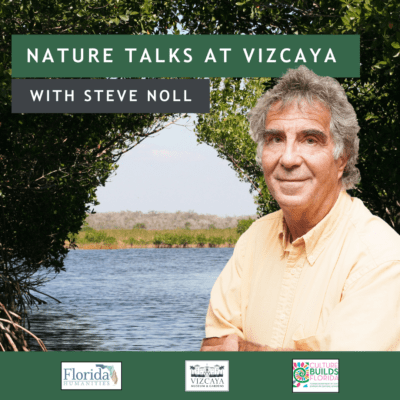 Advertising image for Nature Talks at Vizcaya featuring a man in the foreground and water in the background