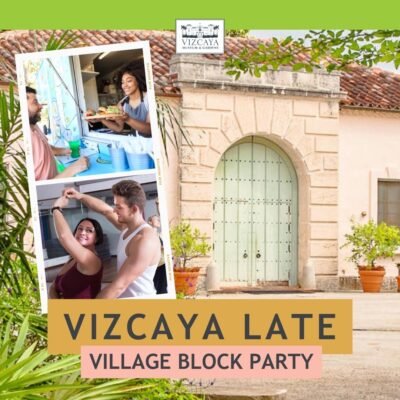 A collage promoting the "vizcaya late village block party" featuring people enjoying food and taking a selfie.