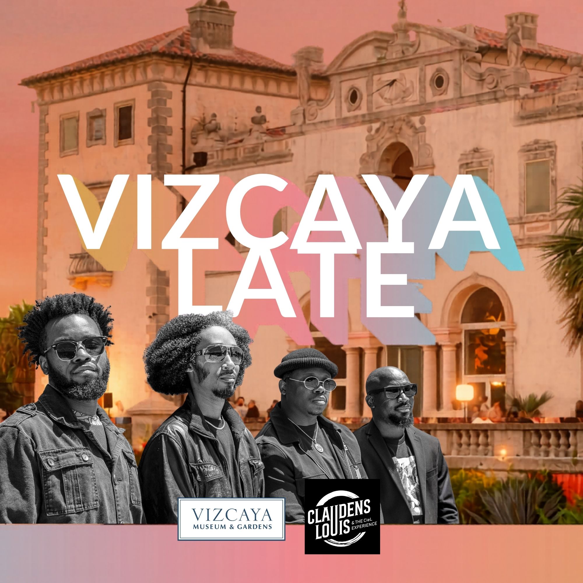 Four men stand in front of the Vizcaya Museum and Gardens building with colorful text reading “VIZCAYA LATE” above them; event logos are shown at the bottom.